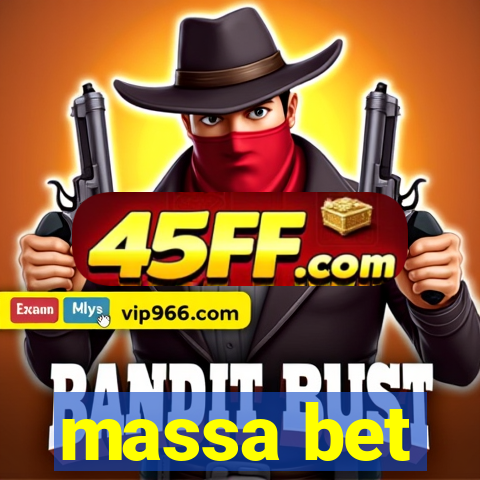 massa bet